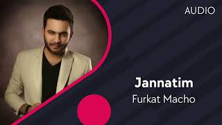 Furkat Macho - Jannatim