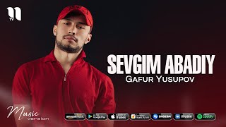 Gafur Yusupov - Sevgim abadiy