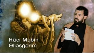 Haci Mubin - Eli Esgerim