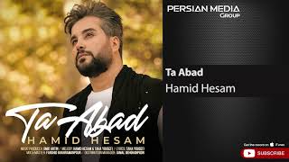 Hamid Hesam - Ta Abad