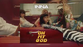 INNA - Oh My God (Starix Remix)