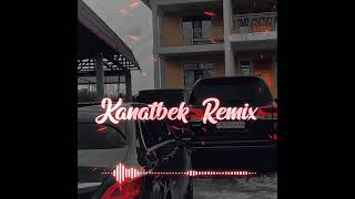 Kanatbek Remix - Богатыми