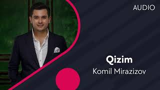 Komil Mirazizov - Qizim