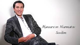 Mansurxon Nurmatov - Sevdim