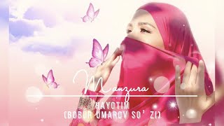 Manzura - Hayotim (Bobur Umarov xotirasiga)