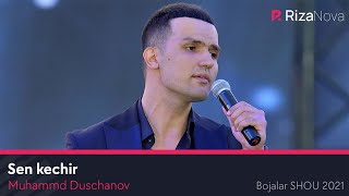 Muhammad Duschanov - Sen kechir