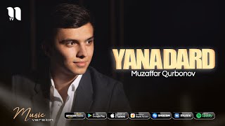 Muzaffar Qurbonov - Yana dard