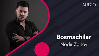 Nodir Zoitov - Bosmachilar