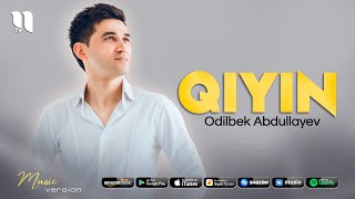 Odilbek Abdullayev - Qiyin