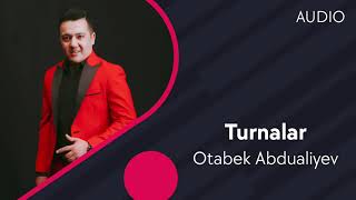 Otabek Abdualiyev - Turnalar