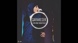 QARAKESEK - Сенбе маған