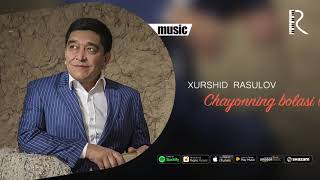 Xurshid Rasulov - Chayonning bolasi