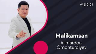 Alimardon Omonturdiyev - Malikamsan