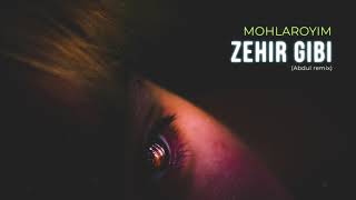 Babymohi - Zehir gibi (Cover Abdul remix)