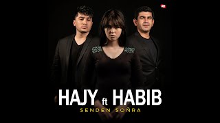 HAJY, HABIB - Senden soňra