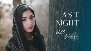 Hilola Samirazar - Last Night (cover Abdul Remix)
