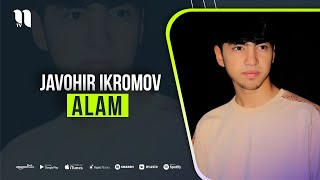Javohir Ikromov - Alam