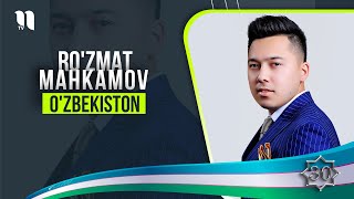 Ro'zmat Mahkamov - O'zbekiston