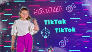 Sabina - TikTak TikTok