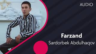 Sardorbek Abdulhaqov - Farzand