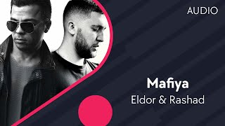 Eldor & Rashad - Mafiya