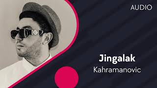 Kahramanovic - Jingalak