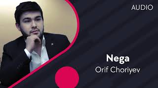 Orif Choriyev - Nega