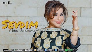 Yulduz Usmonova - Sevdim