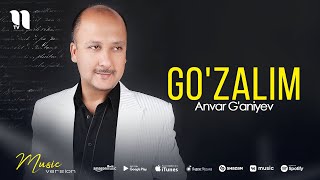 Anvar G'aniyev - Go'zalim