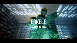 Kaizen, Ruhsora Emm - Erkele (Remix)