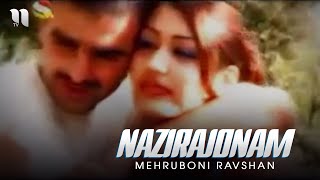 Mehruboni Ravshan - Nazirajonam