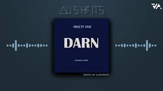 Ninety One - DARN (remix)
