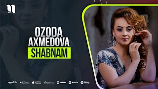 Ozoda Axmedova - Shabnam