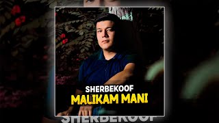 SheRBeKooF - Malikam mani
