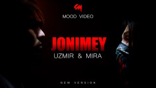 UZmir, Mira - Jonimey (new)