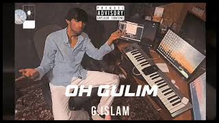 G-ISLAM - Oh Gulim