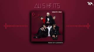 Ninety One - O o у (Remix by Alishbits)