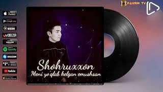 Shohruxxon - Meni yo'qlab kelgan emushsan (cover)