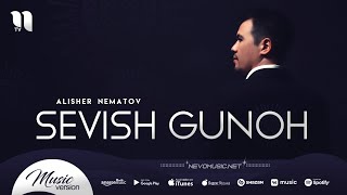 Alisher Nematov - Sevish gunox