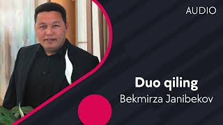 Bekmirza Janibekov - Duo qiling