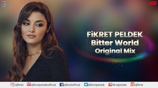 Fikret Peldek - Bitter World