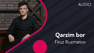 Firuz Ruzmetov - Qarzim bor