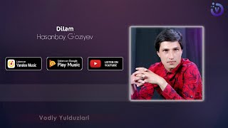 Hasanboy G'oziyev - Dilam