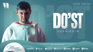 Husniddin - Do'st (cover)