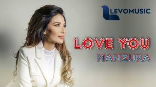 Manzura - Love you