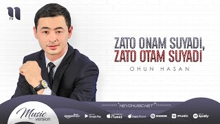 Ohun Hasan - Zato onam suyadi, Zato otam suyadi