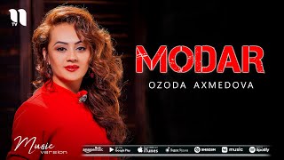 Ozoda Axmedova - Modar