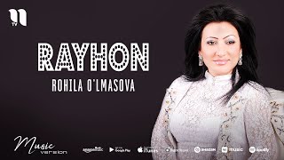 Rohila O'lmasova - Rayhon