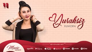 Xumora - Yuraksiz