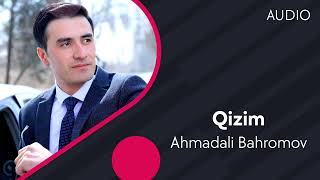 Ahmadali Bahromov - Qizim